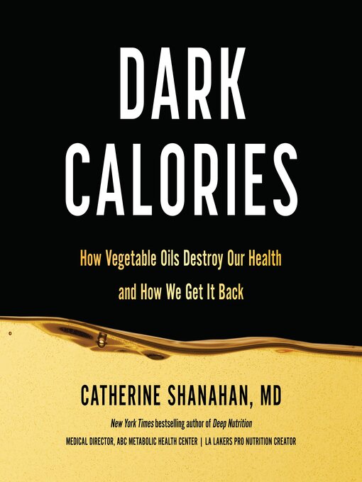 Title details for Dark Calories by Catherine Shanahan - Wait list